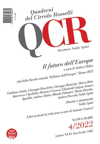 QCR. Quaderni del Circolo Rosselli (2022). Vol. 4: Il futuro dell'Europa  - Libro Pacini Editore 2023 | Libraccio.it