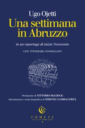 Una settimana in Abruzzo in un reportage di inizio Novecento