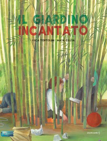 Il giardino incantato. Ediz. a colori - Luca Tortolini - Libro Orecchio Acerbo 2023 | Libraccio.it
