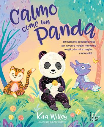 Calmo come un panda. Ediz. a colori - Kira Willey - Libro Il Castoro 2023, Il Castoro bambini | Libraccio.it