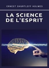 La science de l'esprit. Nuova ediz.