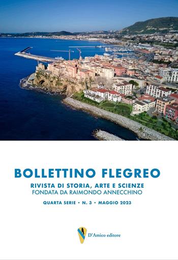 Bollettino Flegreo quarta serie (2023). Vol. 3  - Libro D'Amico Editore 2023 | Libraccio.it