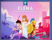 Elena. La guerra di Troia