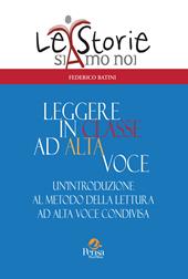 Leggere in classe ad alta voce. Un'introduzione al metodo della lettura ad alta voce condivisa