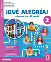 ¡Qué alegría! ...siempre con ¡Mi banda! Con Aprende. Con e-book. Con espansione online. Vol. 2