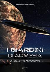 Un disastro annunciato. I giardini di Armesia