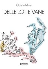 Delle lotte vane