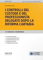 I controlli del custode e del professionista delegato dopo la riforma Cartabia