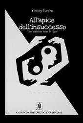 All’apice dell’insuccesso. Uno scrittore fuori le righe