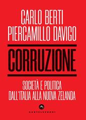 Corruzione. Società e politica dall’Italia alla Nuova Zelanda