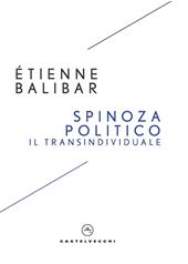 Spinoza politico. Il transindividuale