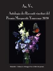 Antologia dei racconti vincitori del Premio Marguerite Yourcenar 2020