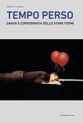 Tempo perso. Danza e coreografia dello stare fermi