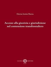 Accesso alla giustizia e giurisdizione nel contenzioso transfrontaliero