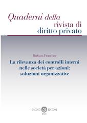 La rilevanza dei controlli interni nelle società per azioni: soluzioni organizzative