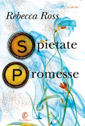 Spietate promesse