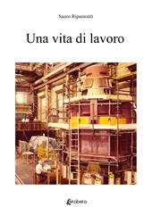 Una vita di lavoro