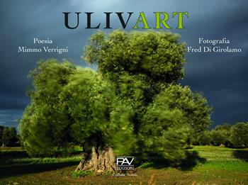 Ulivart - Mimmo Verrigni - Libro Pav Edizioni 2023, Aonia | Libraccio.it