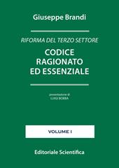 Riforma del terzo settore. Codice ragionato ed essenziale