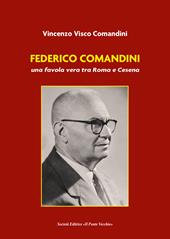 Federico Comandini, una favola vera tra Roma e Cesena