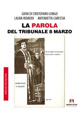 La parola del tribunale 8 marzo