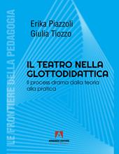 Il teatro nella glottodidattica. Il process drama dalla teoria alla pratica