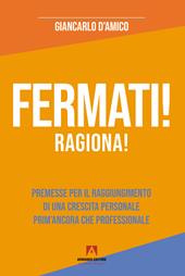 Fermati! Ragiona!