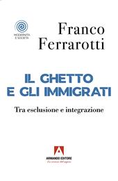 Il ghetto e gli immigrati