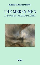 The merry men and other tales and fables