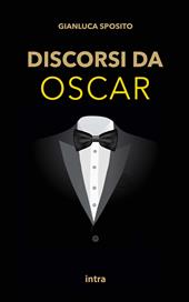 Discorsi da Oscar. Ediz. italiana e inglese