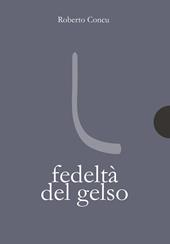 Fedeltà del gelso