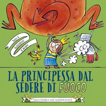 La principessa dal sedere di fuoco - Beach - Libro Picarona Italia 2023 | Libraccio.it