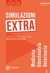 Simulazioni extra. Test di ammissione medicina e odontoiatria