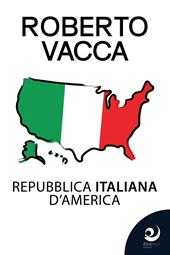 Repubblica Italiana d'America