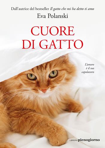 Cuore di gatto - Eva Polanski - Libro Libreria Pienogiorno 2022 | Libraccio.it