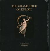 The grand tour of Europe. Ediz. illustrata