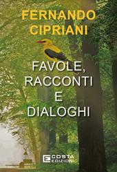 Favole racconti e dialoghi