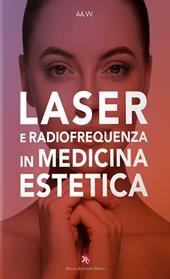 Laser e radiofrequenza in medicina estetica