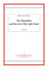 The Mandolin and the art of the right hand