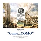 "Come... COMO". Rassegna di pittura 7° edizione. Catalogo della mostra (Como, giugno 2024). Ediz. illustrata