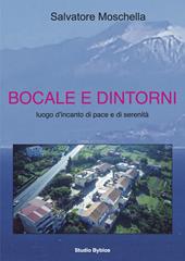 Bocale e dintorni. Luogo d'incanto di pace e di serenità