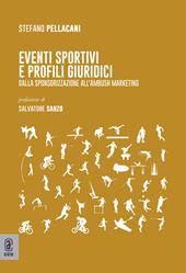 Eventi sportivi e profili giuridici. Dalla sponsorizzazione all'ambush marketing