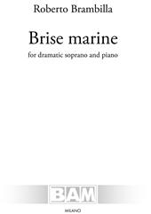 Brise marine. For dramatic soprano and piano. Spartito
