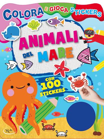 Animali del mare  - Libro Mklibri 2022, Colora gioca sticker | Libraccio.it