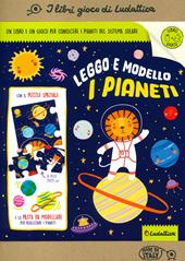 Leggo e modello i pianeti! Creativo. Ediz. a colori. Con 10 plastiline colorate. Con puzzle