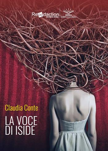 La voce di Iside - Claudia Conte - Libro Readaction 2024 | Libraccio.it