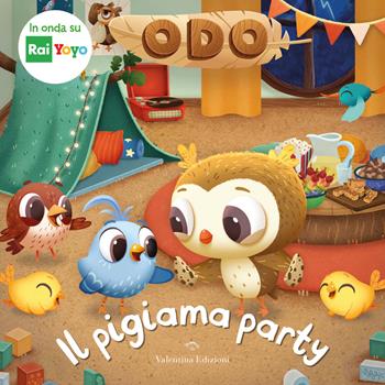 Il pigiama party. Odo. Ediz. a colori - Amanda Li - Libro Valentina Edizioni 2024 | Libraccio.it