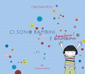 Ci sono bambini e bambine! Ediz. a colori