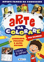 Leonardo, Picasso e altri pittori. Arte da colorare per bambini. Ediz. a colori