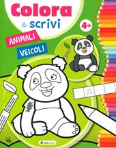 Animali. Veicoli. Colora e scrivi